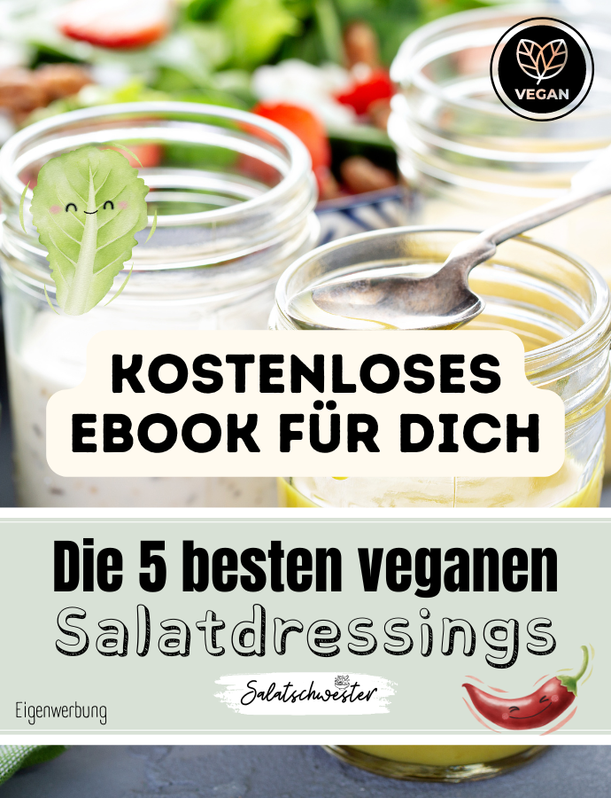 Kostenloses eBook für dich mit meinen 5 besten veganen Salatdressings