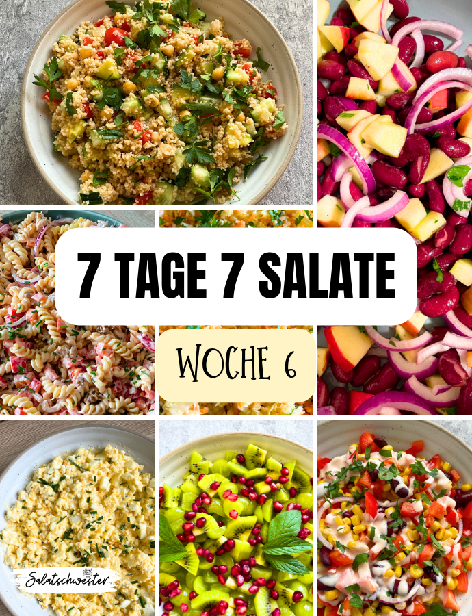 Wochenplan: 7 Tage 7 Salate Woche 6 – Leckere Salat Rezepte